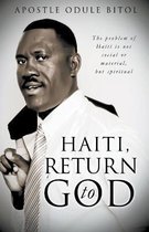 Haiti, Return to God by Apo
