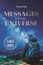 Messages of the Universe - Large Print