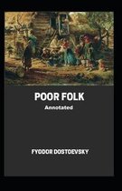 Poor Folk Annotated