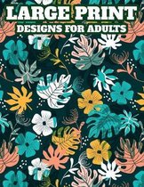 Large Print Designs For Adults