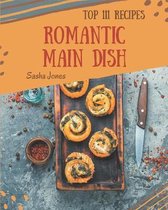 Top 111 Romantic Main Dish Recipes
