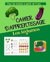 Cahier d' apprentissage les legumes