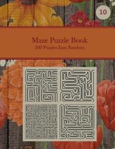 Maze Puzzle Book, 200 Puzzles Easy Random, 10