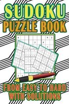 Sudoku Puzzle Book From Easy To Hard With Solutions