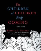 ISBN The Children of Children Keep Coming, Anglais, Livre de poche, 320 pages