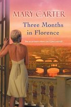 Three Months In Florence