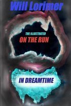 On The Run in Dreamtime