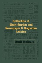 Collection of Short Stories and Newspaper & Magazine Articles