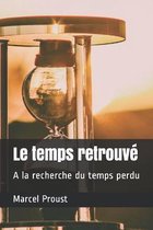 Le temps retrouve