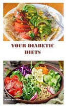 Your Diabetic Diets