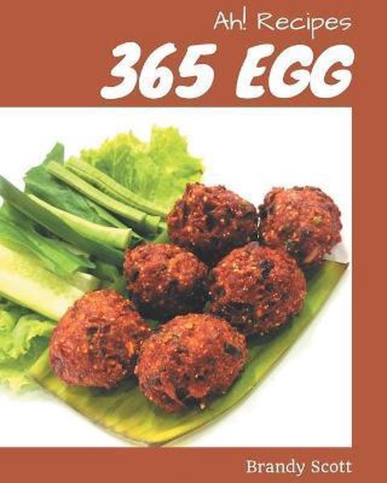 Ah! 365 Egg Recipes - cover