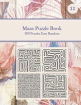 Maze Puzzle Book, 200 Puzzles Easy Random, 11