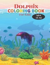 Dolphin Coloring Book For Kids Ages (4-8)