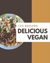 123 Delicious Vegan Recipes