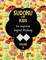 Sudoku for kids to improve logical thinking. Volume 4