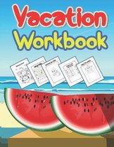 Vacation Workbook: Activity Book For Kids Between 4-7 Years With 70 Activities
