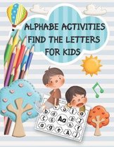 Alphabe Activities Find the Letters for kids