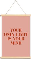 JUNIQE - Posterhanger Your Only Limit -20x30 /Roze