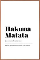 JUNIQE - Poster met kunststof lijst Hakuna Matata -20x30 /Wit & Zwart