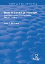 Routledge Revivals - Hope in Barth's Eschatology
