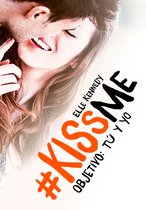 #KissMe 2 - Objetivo: tú y yo (#KissMe 2)