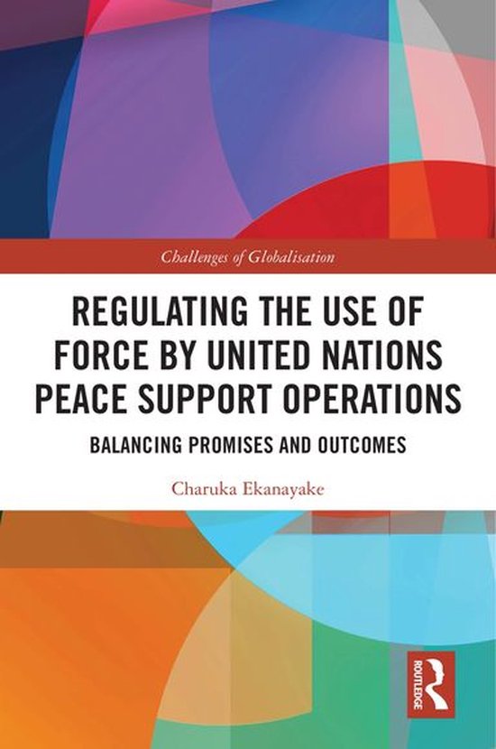 Challenges of Globalisation - Regulating the Use of Force by ... - cover
