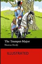 The Trumpet-Major Illustrated