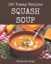 185 Yummy Squash Soup Recipes