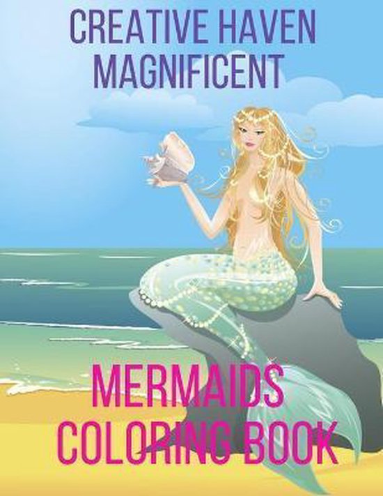 Creative Haven Magnificent Mermaids Coloring Book, Mermaids Margret ...