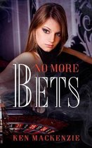 No More Bets