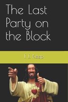 The Last Party on the Block