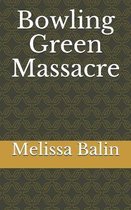 Bowling Green Massacre