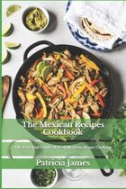 The Mexican Recipes Cookbook