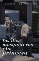 Los dos Mosqueteros y La Princesa