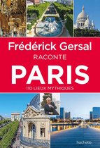 Frédérick Gersal raconte Paris