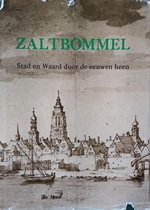 Zaltbommel stad en waard door de eeuwen