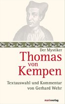 Die Mystiker-Reihe - Thomas von Kempen