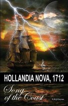 Hollandia Nova, 1712 - Song of the Coast