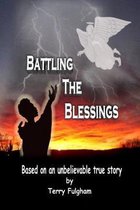 Battling the Blessings