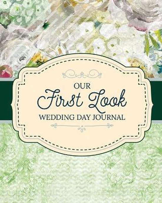 Our First Look Wedding Day Journal - cover