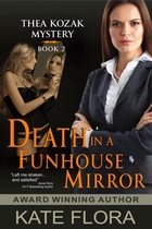 Death in a Funhouse Mirror (A Thea Kozak Mystery)