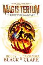 The Magisterium 2 - Magisterium: The Copper Gauntlet