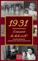 Erinnerst du dich noch? Das grosse Jahrgangs Quiz 1931