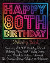 Happy 80th Birthday Coloring Book