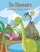 The Dinosaurs Coloring Book For Kids