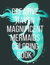 Creative Haven Magnificent Mermaids Coloring Book