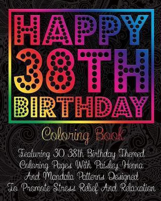 Happy 38th Birthday Coloring Book | 9798680624463 | Pigeon Coloring ...