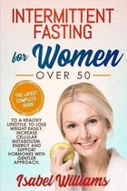 Intermittent Fasting for Women Over 50