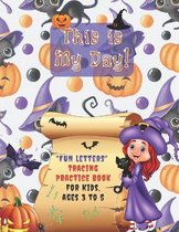 FUN LETTERS Tracing Practice Book