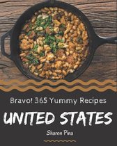 Bravo! 365 Yummy United States Recipes